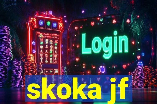 skoka jf