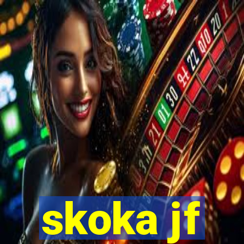 skoka jf