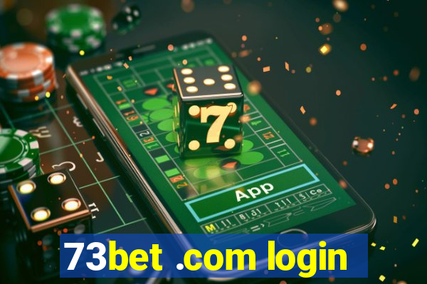 73bet .com login