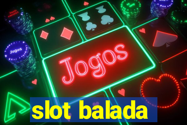 slot balada