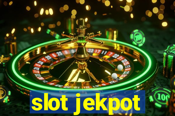 slot jekpot