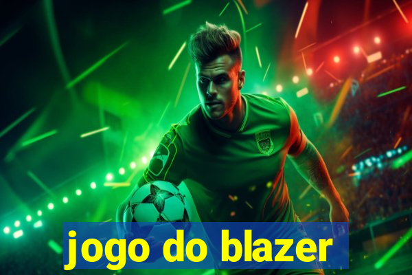 jogo do blazer