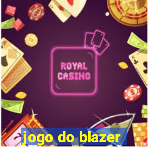 jogo do blazer