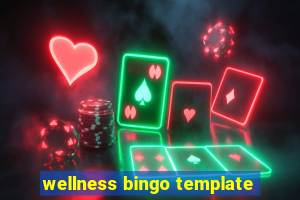 wellness bingo template