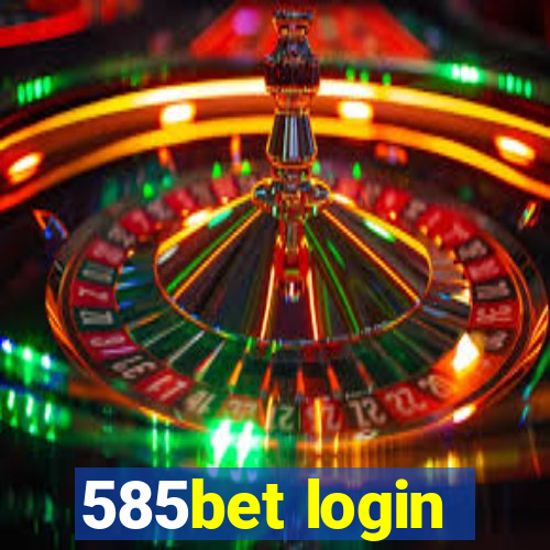 585bet login