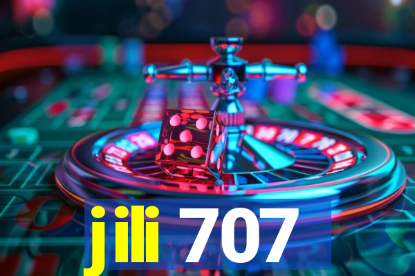 jili 707