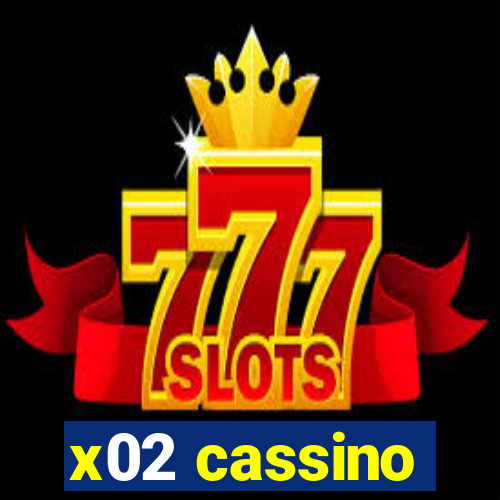 x02 cassino