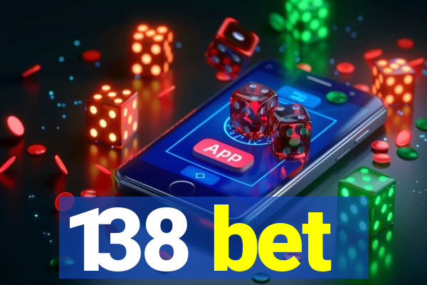 138 bet