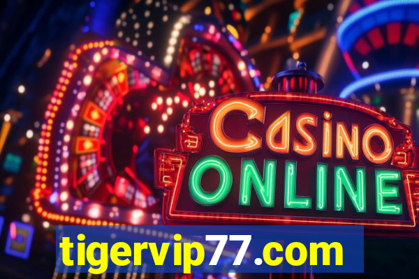 tigervip77.com