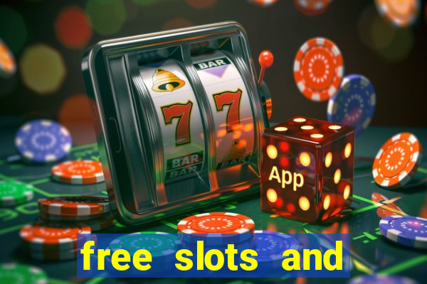 free slots and casino games