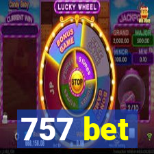 757 bet