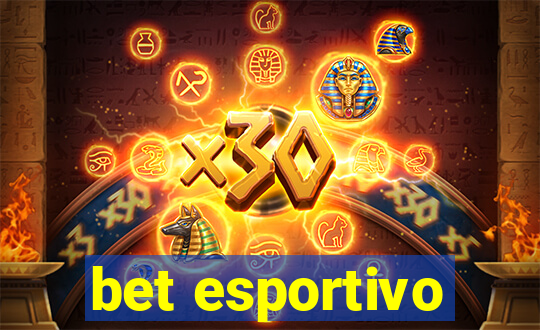 bet esportivo