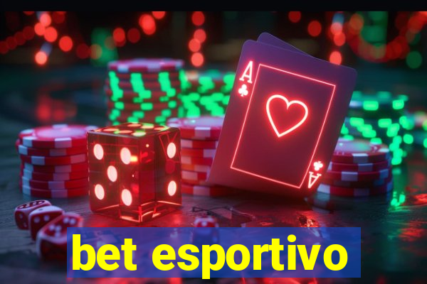 bet esportivo