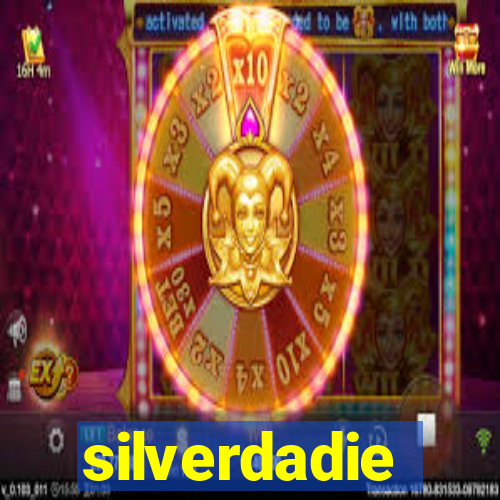 silverdadie