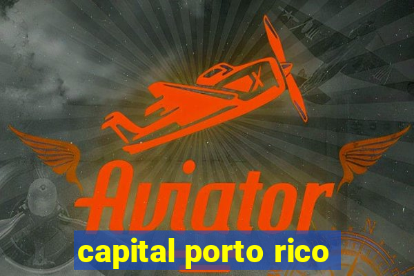 capital porto rico