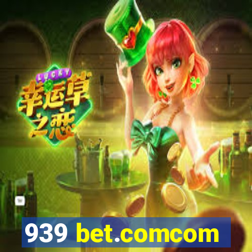 939 bet.comcom