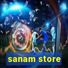 sanam store