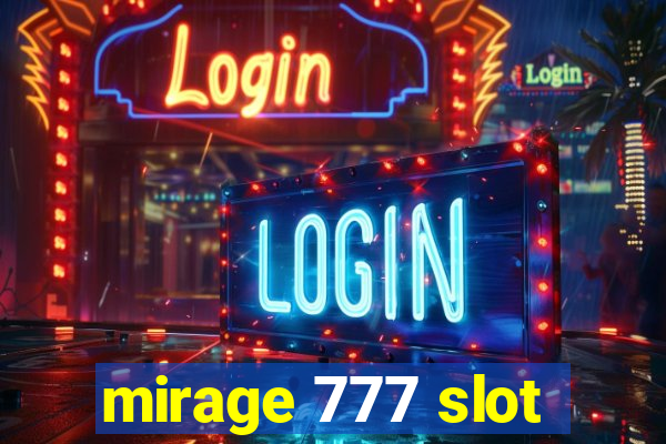 mirage 777 slot