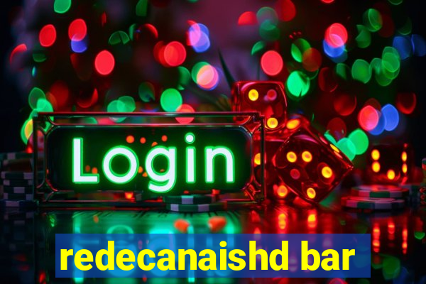 redecanaishd bar