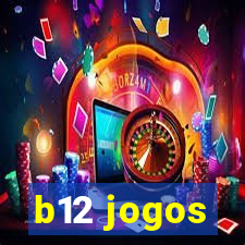 b12 jogos