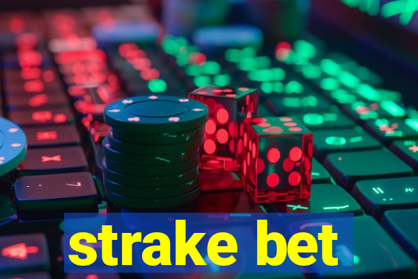 strake bet