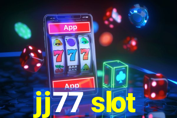 jj77 slot