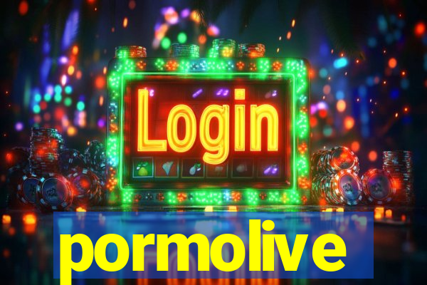 pormolive