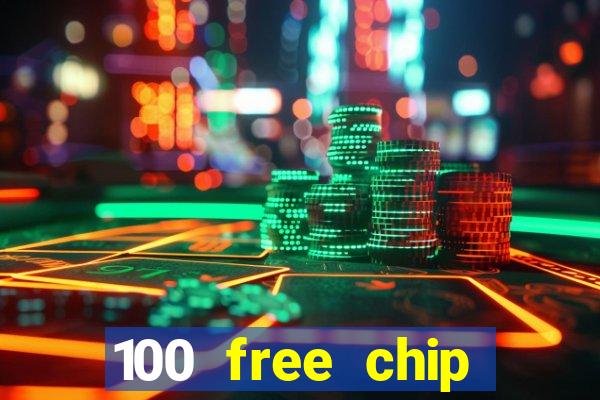 100 free chip casino captain jack 2021