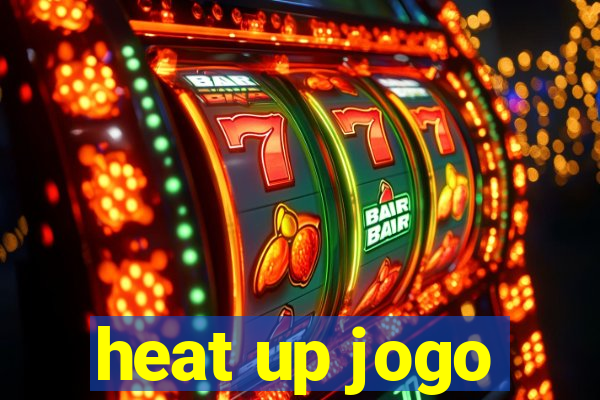 heat up jogo