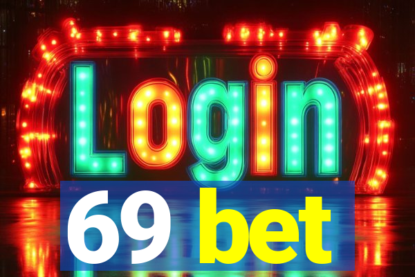 69 bet