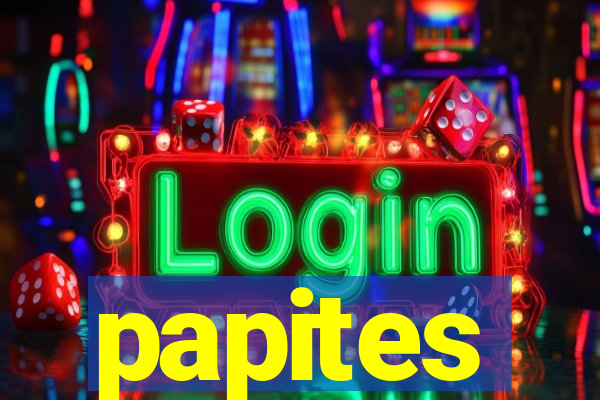 papites