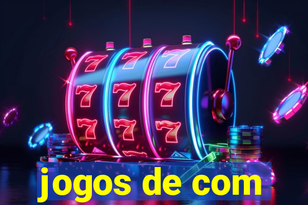 jogos de com