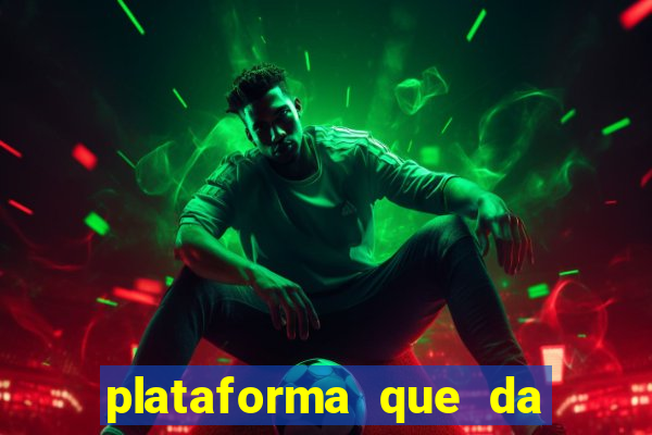 plataforma que da 30 reais para jogar