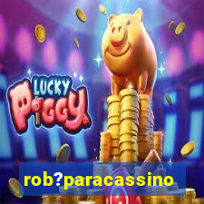 rob?paracassino