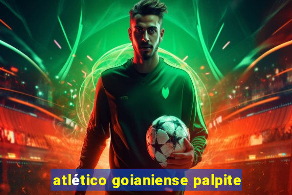 atlético goianiense palpite