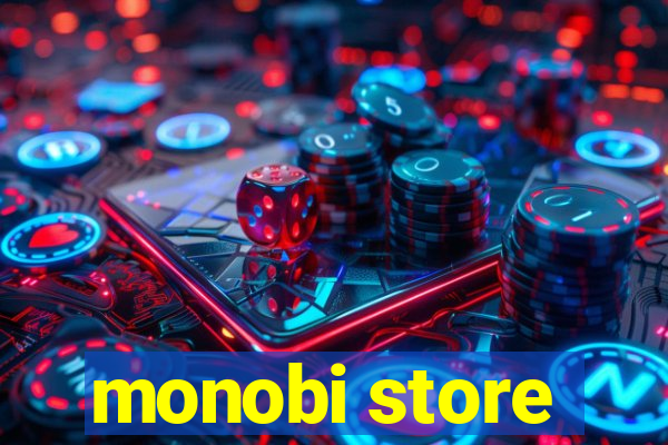 monobi store