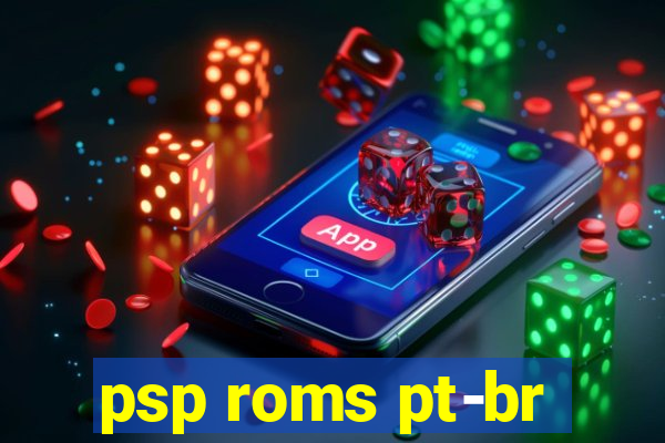 psp roms pt-br