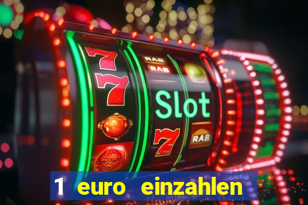 1 euro einzahlen casino 2020