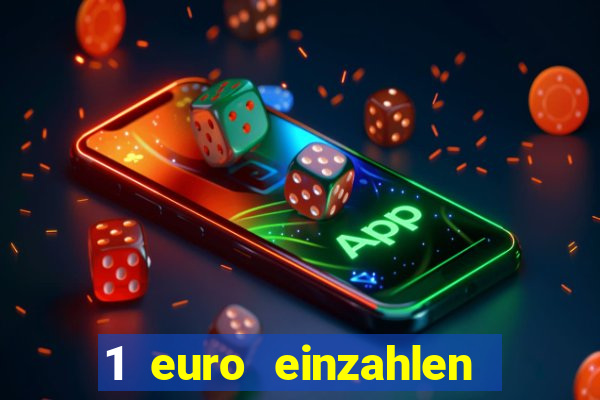 1 euro einzahlen casino 2020