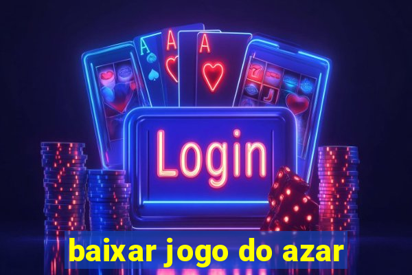 baixar jogo do azar