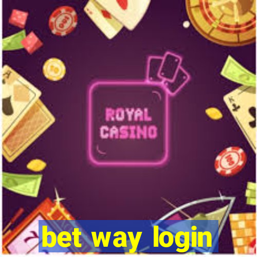 bet way login