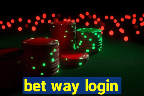 bet way login