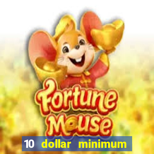 10 dollar minimum deposit usa online casino