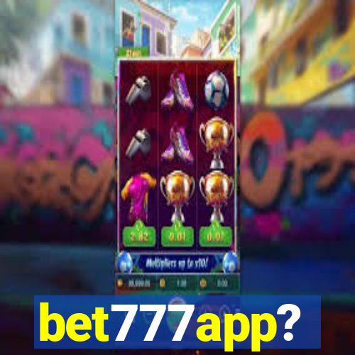 bet777app?