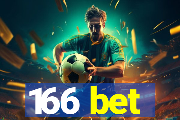 166 bet