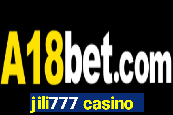 jili777 casino