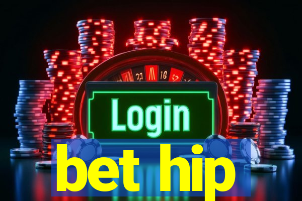 bet hip