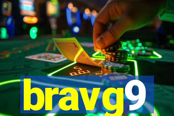 bravg9