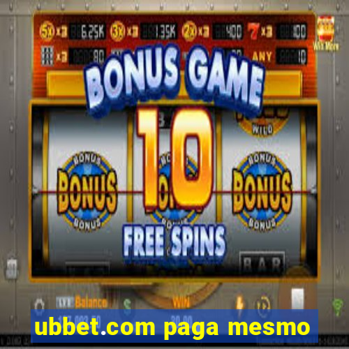 ubbet.com paga mesmo