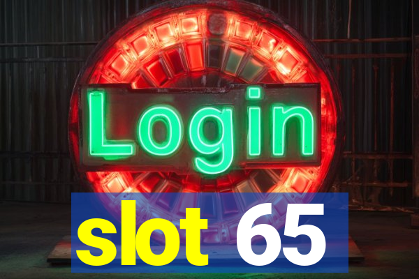 slot 65